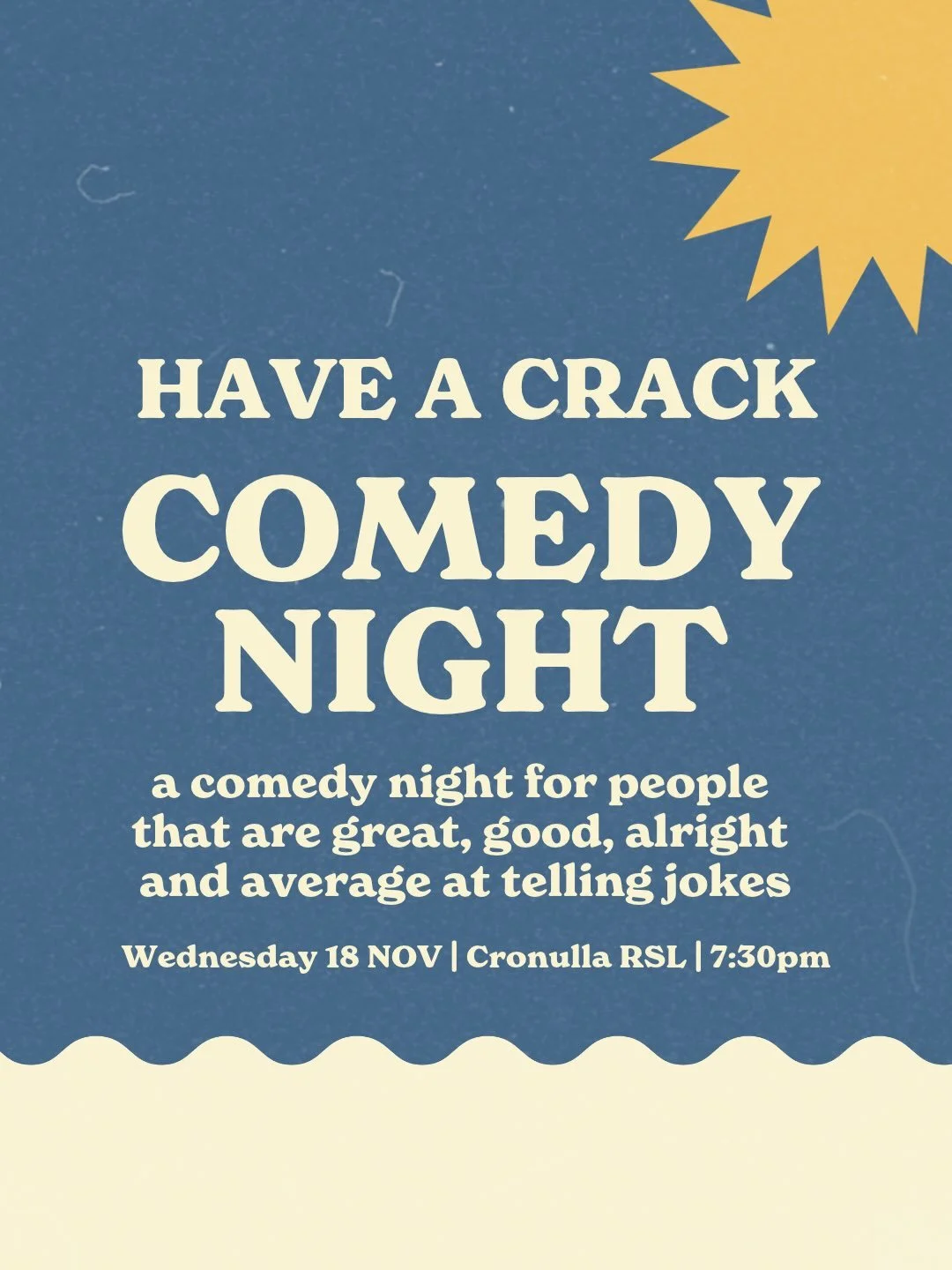 THINK YOU&rsquo;RE FUNNY? HAVE A CRACK!

Have A Crack Comedy Night is coming soon, celebrating local talent and inviting aspiring comedians to take the stage!

Come along to Cronulla RSL on Wednesday 18 November from 7.30pm for a night of laughs and 