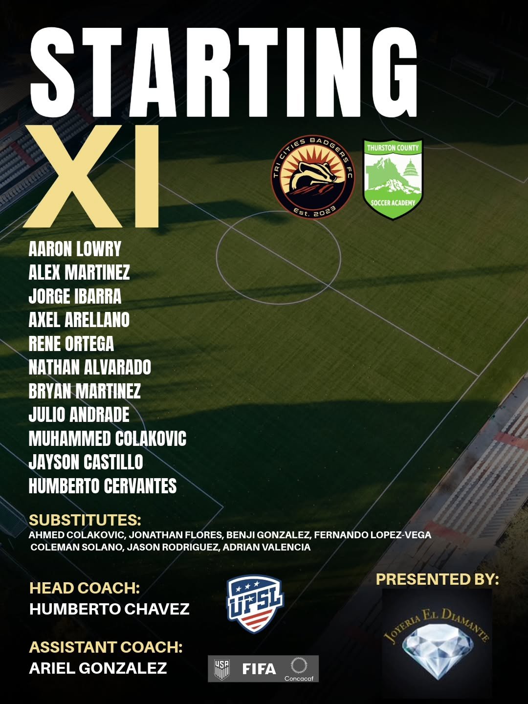 Starting XI today vs Thurston County SA 

Presented by @_joyeriaeldiamante