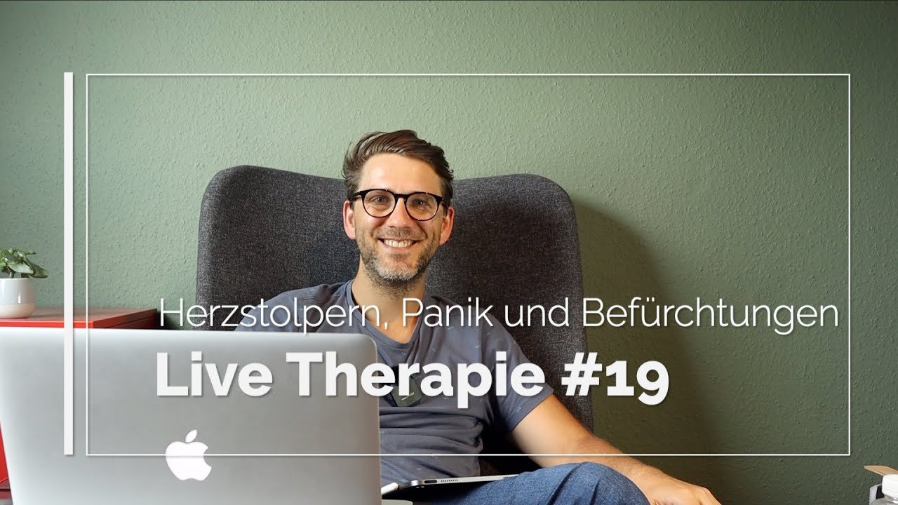 Live Therapie #19 Herzstolpern, Panik und Befürchtungen