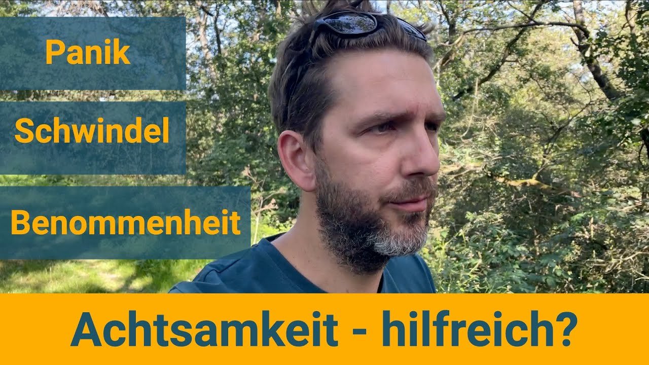 Wie kann Dir ACHTSAMKEIT helfen?