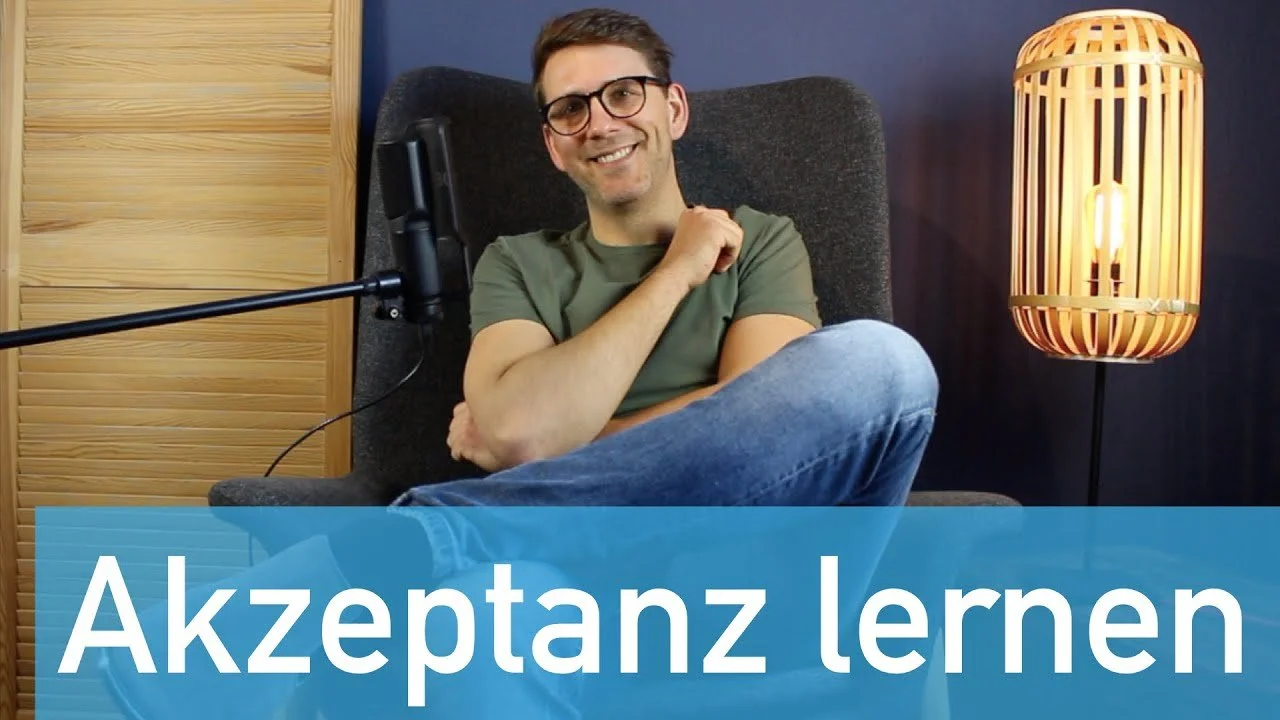 So kannst Du Akzeptanz lernen