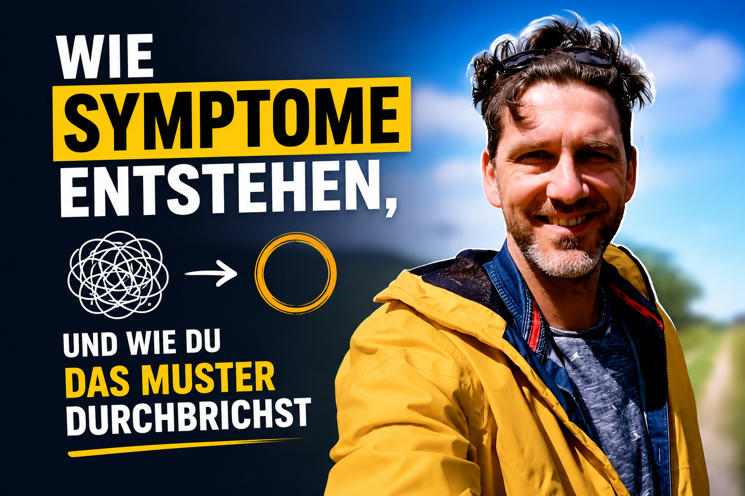 Wie Symptome entstehen, und wie du das Muster durchbrichst