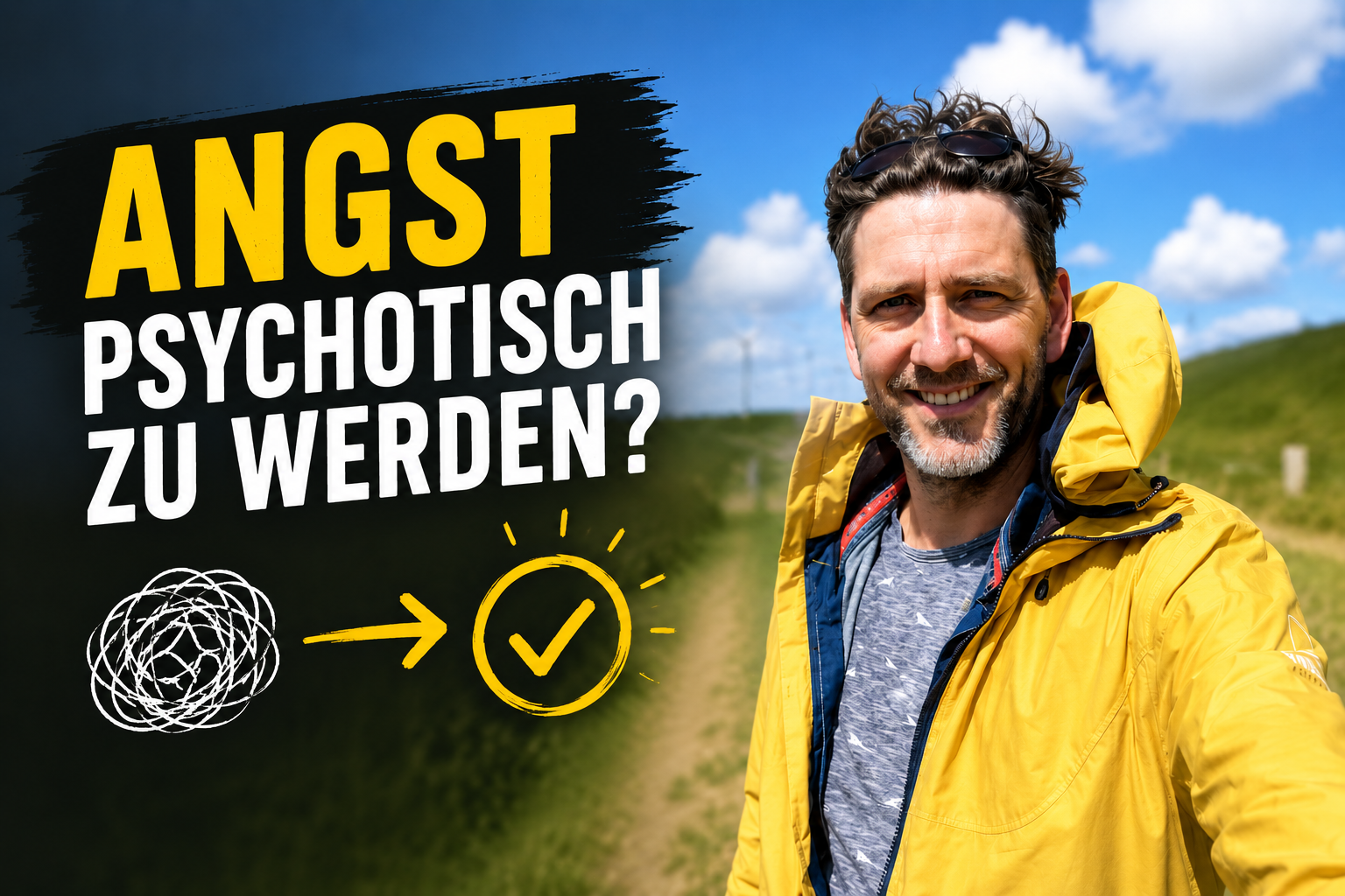 Angst, psychotisch zu werden: Warum das eigentlich eine gute Nachricht ist