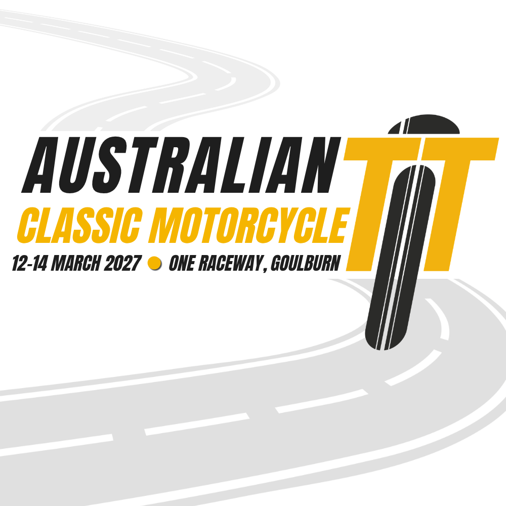 SAVE THE DATE for the Australian Classic Motorcycle TT - 12-14 March 2027
