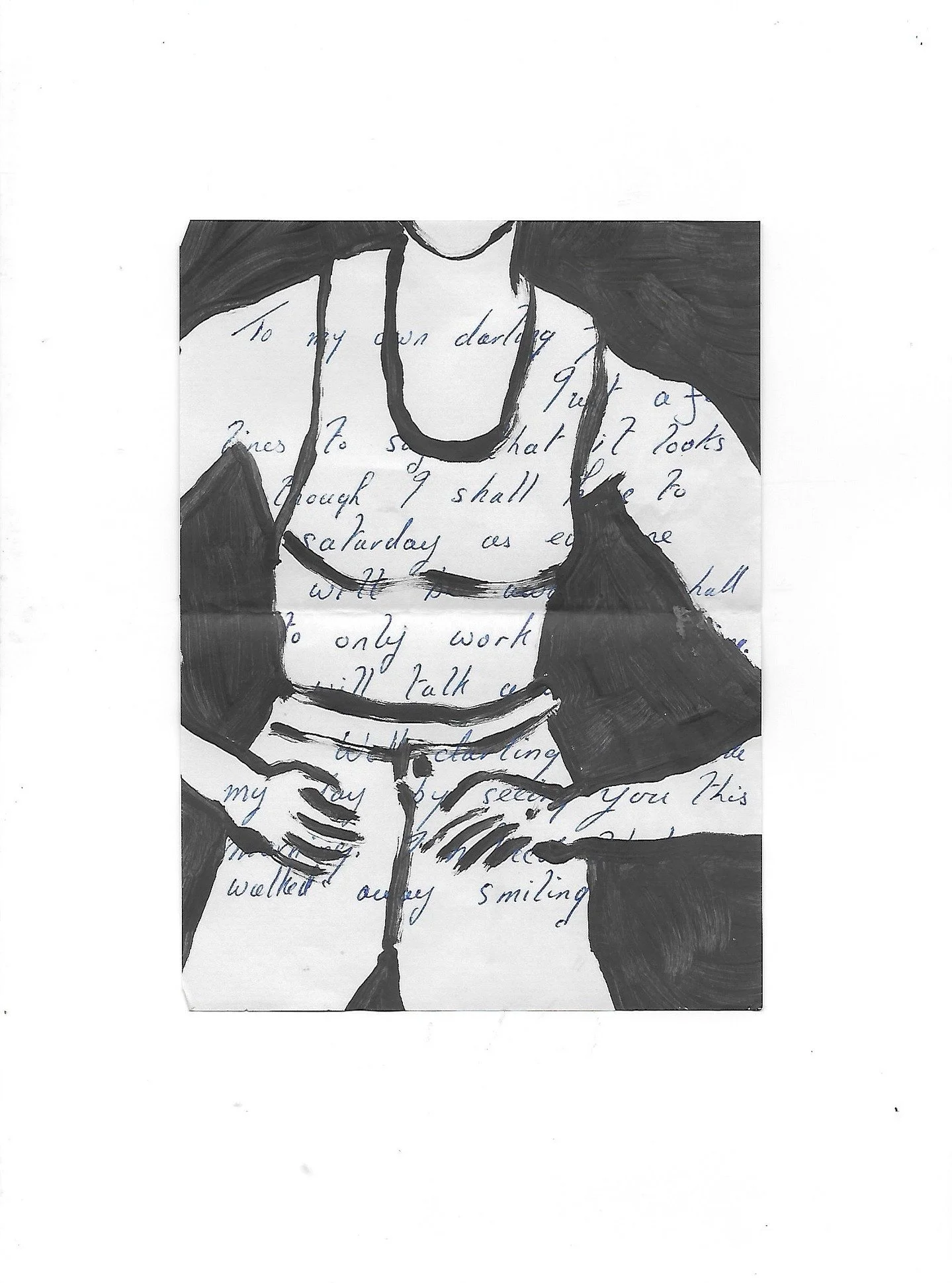 Darling Jerry, day 29 of 30 

&lsquo;To my own darling...' what a beautiful way to start a letter. For this one, I wanted to block out the negative space to allow the figure to 'make visible' the cursive handwriting beneath. At the moment this one is