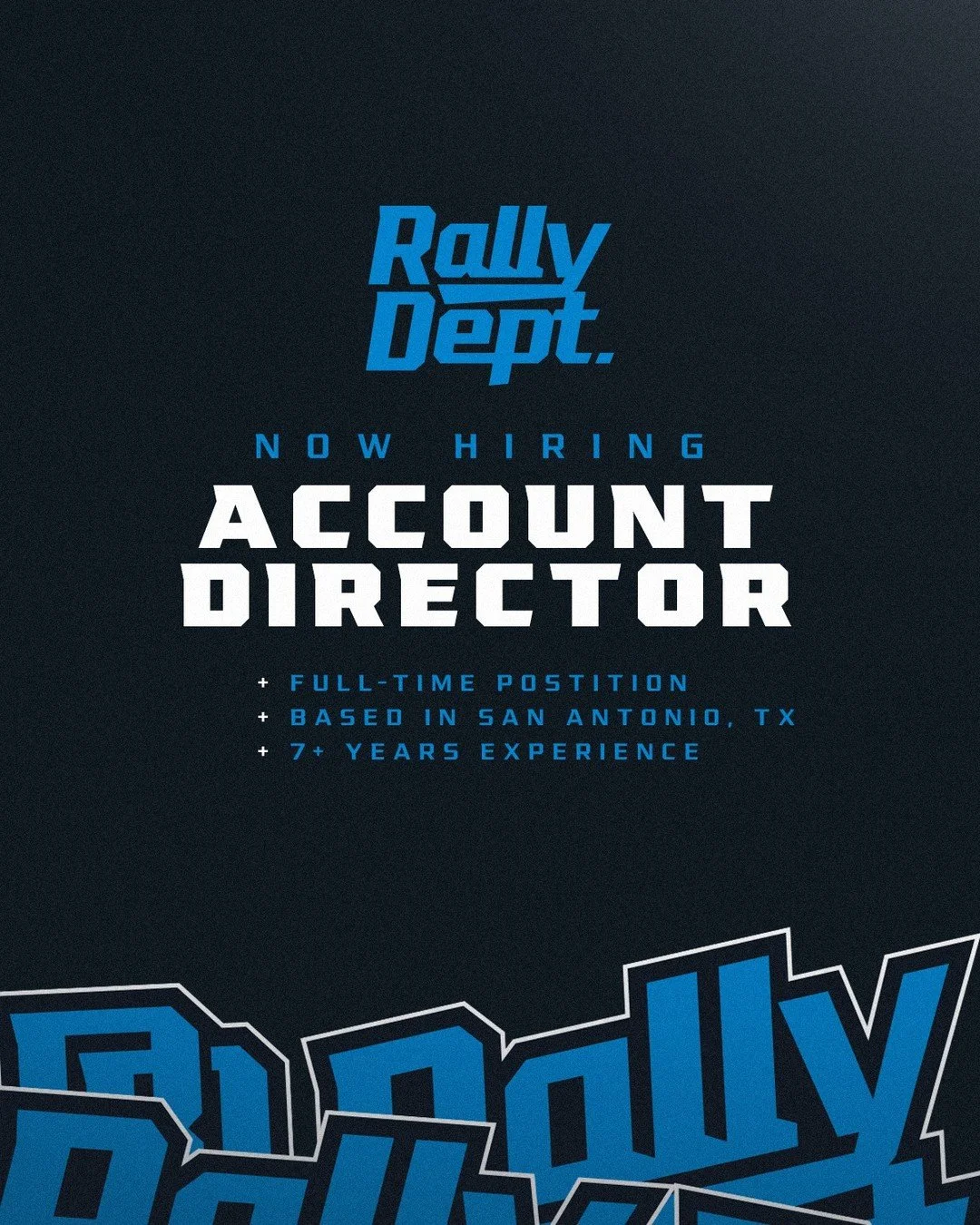 Our San Antonio team is growing!

Rally Department is looking for a seasoned Account Director to support a CPG brand. If you're passionate about sports, managing teams and creating connections &mdash; we'd love to hear from you!

We give brands a ban