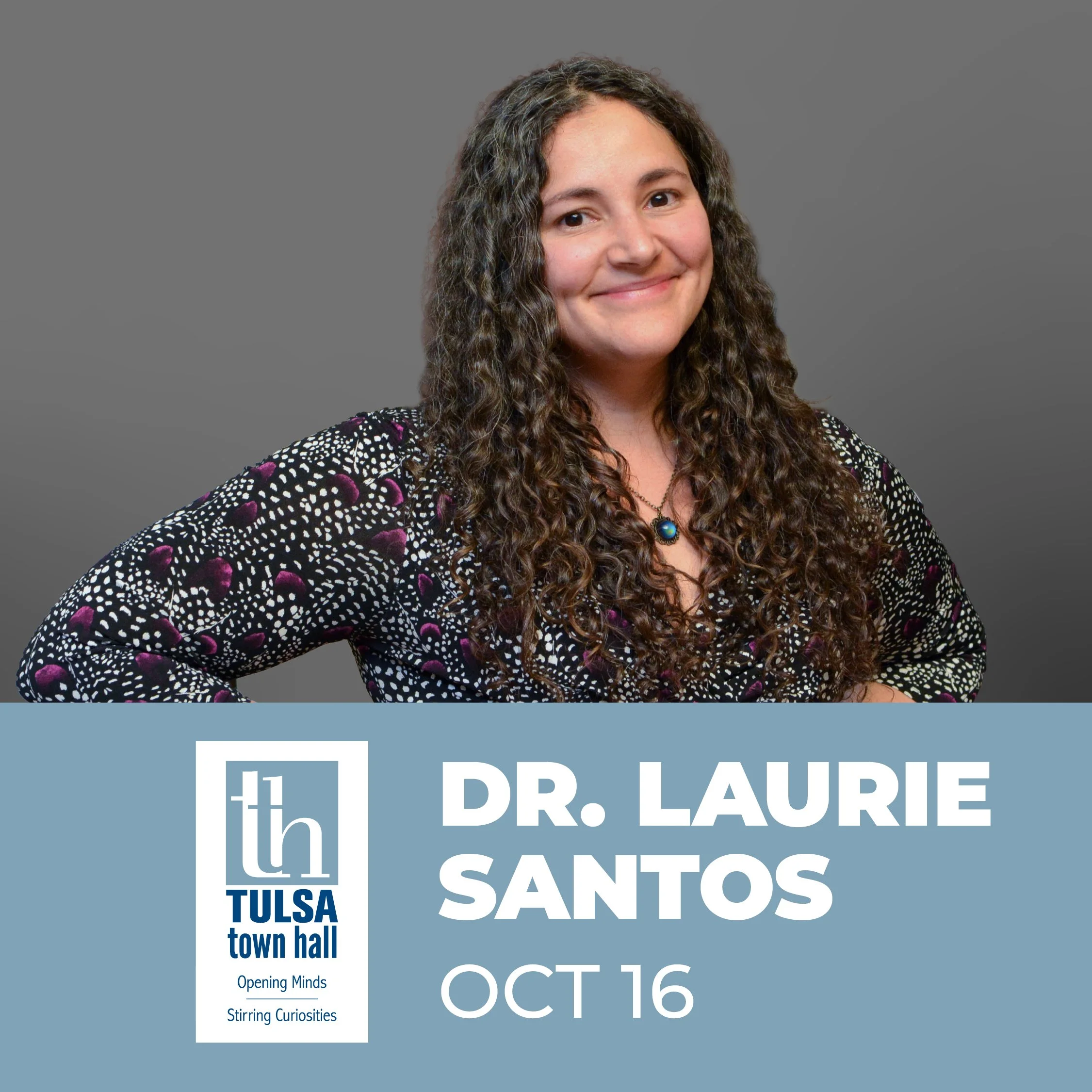 Tulsa Town Hall Lecture: Laurie Santos Flyer
