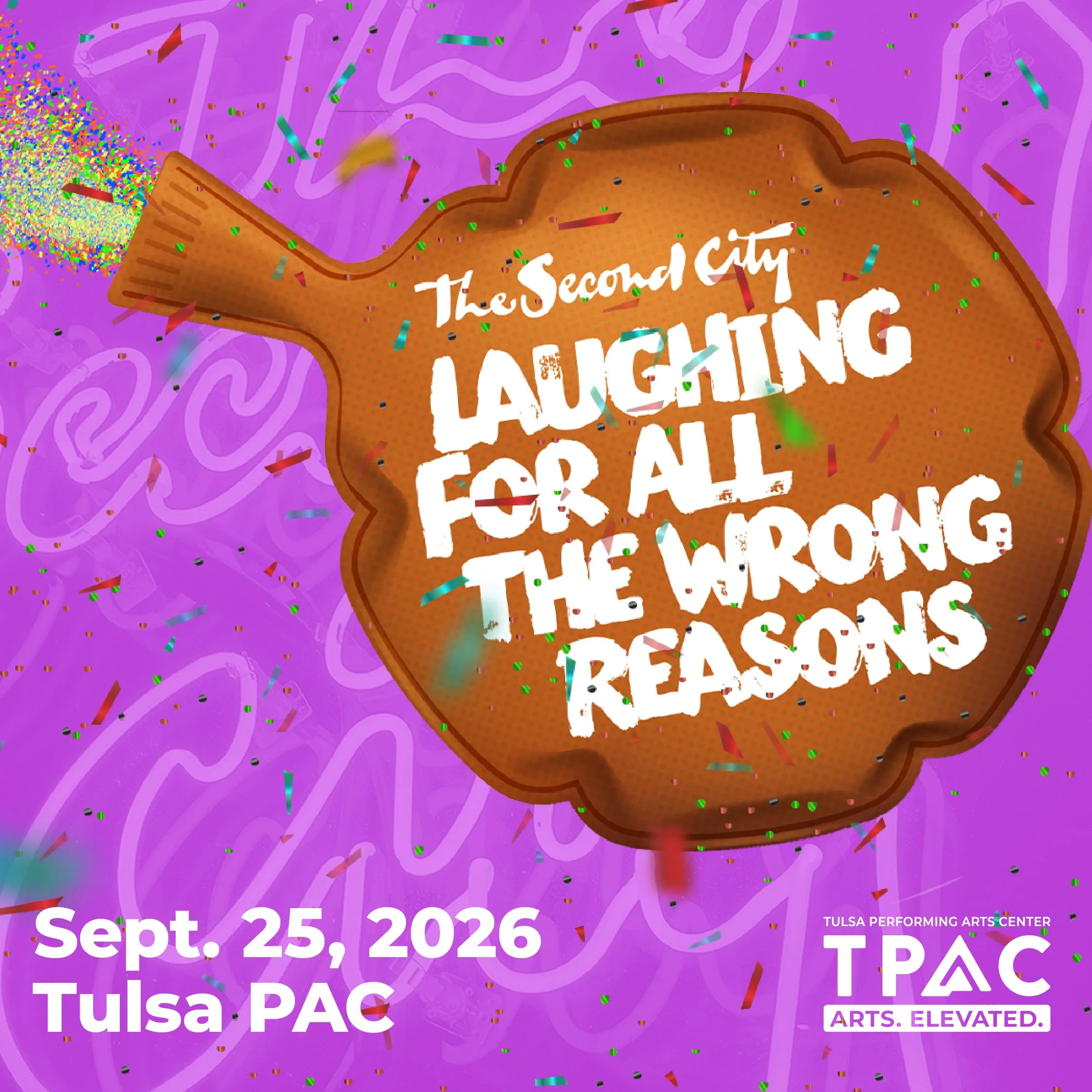 Flyer for THE SECOND CITY Laughing for All the Wrong Reasons