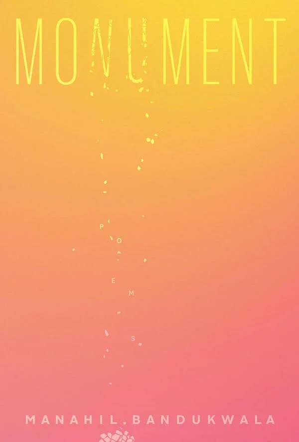 MONUMENT_by_Manahil_Bandukwala_bookcover.jpg