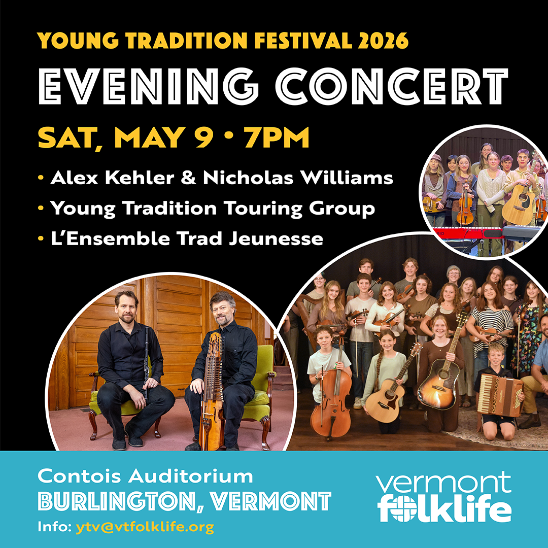 Young Tradition Festival Concert: Alex Kehler &amp; Nicholas Williams, Young Tradition Touring Group, and l’Ensemble Trad Jeunesse