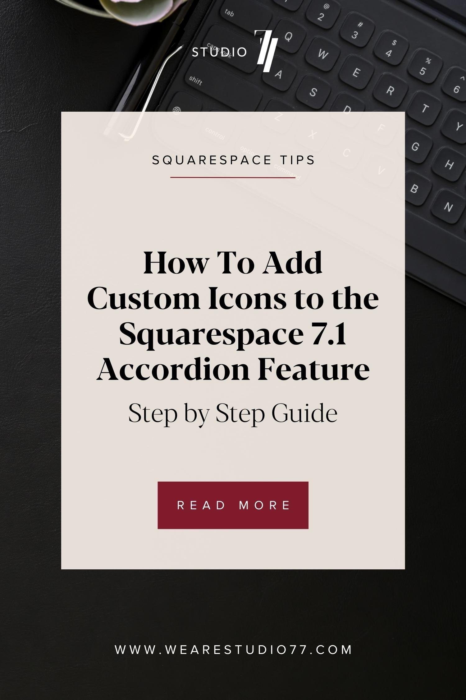 Squarespace Support UK | How To Add Custom Icons to Squarespace Accordion Feature (Copy)