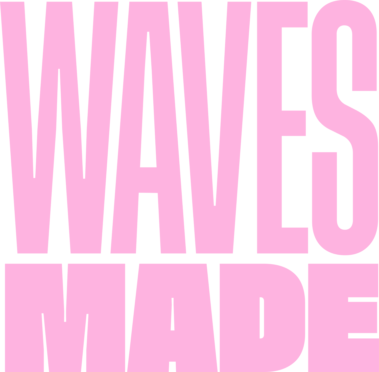Waves Made
