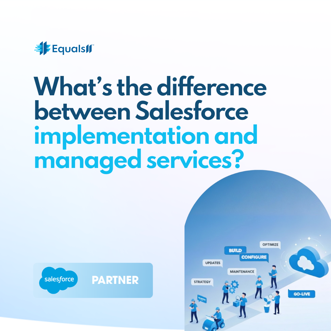 What’s the difference between Salesforce implementation and managed services?