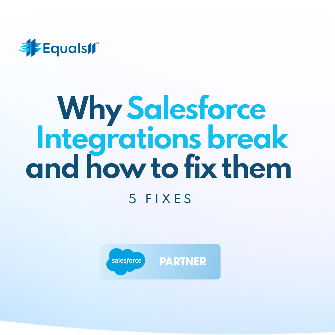 Why Salesforce Integrations break and how to fix them&nbsp;