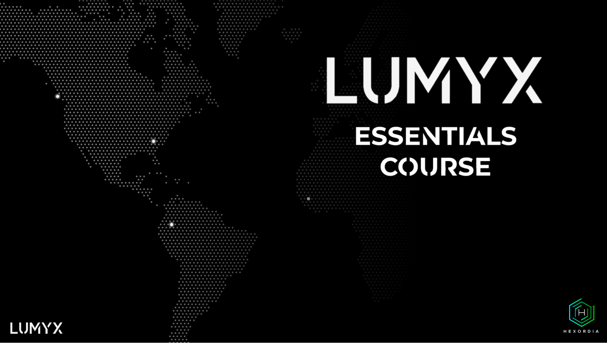 New Lumyx Essentials Course at Hexordia
