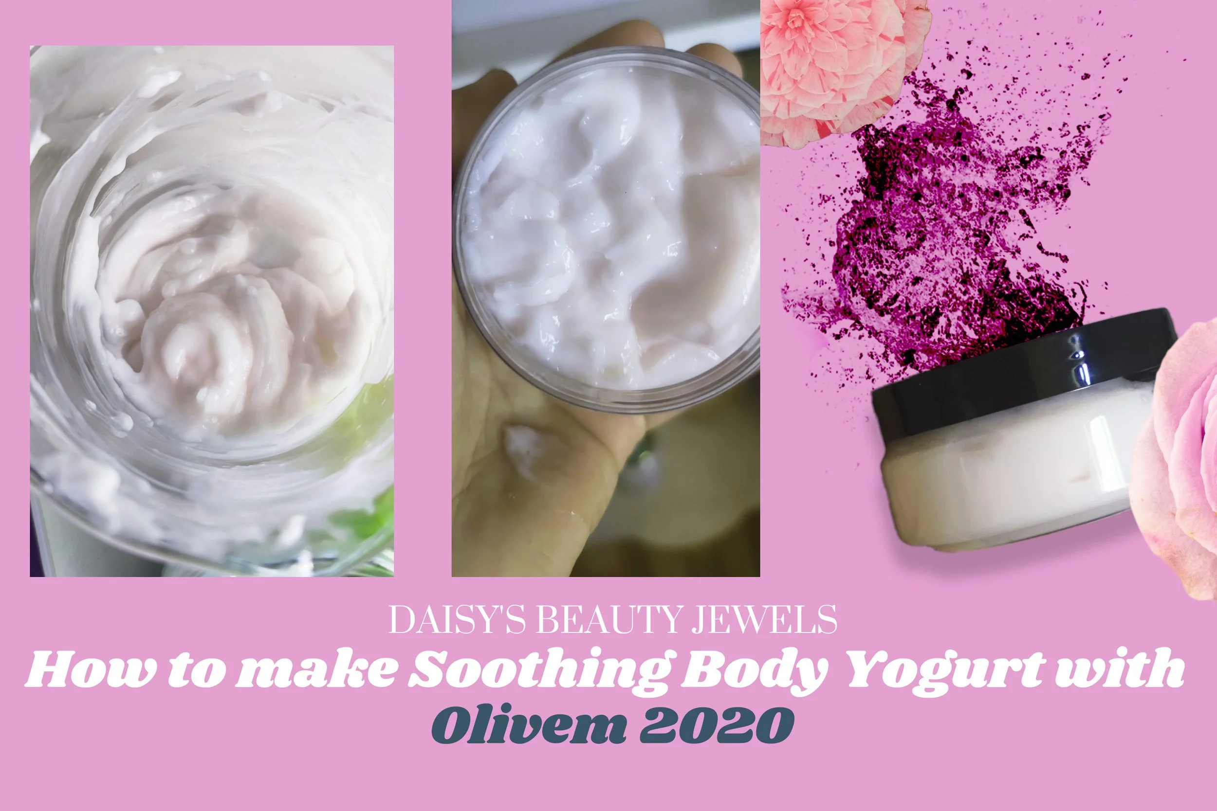 Make an Amazing Body Yogurt with me — DAISY'S BEAUTY JEWELS