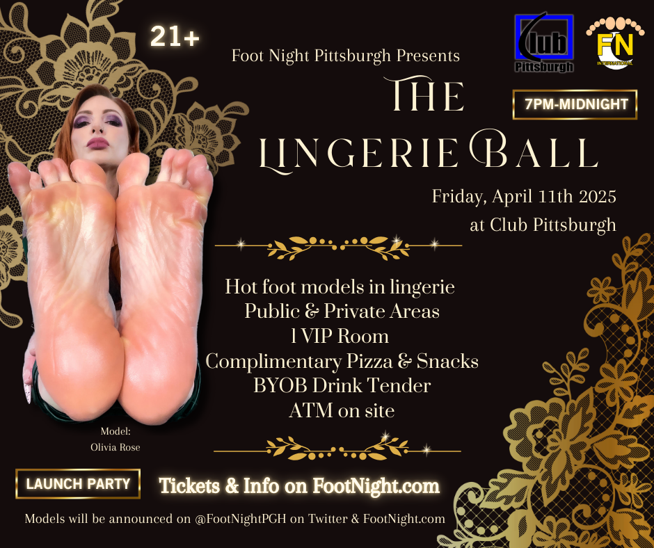 FOOT NIGHT PITTSBURGH - The Lingerie Ball