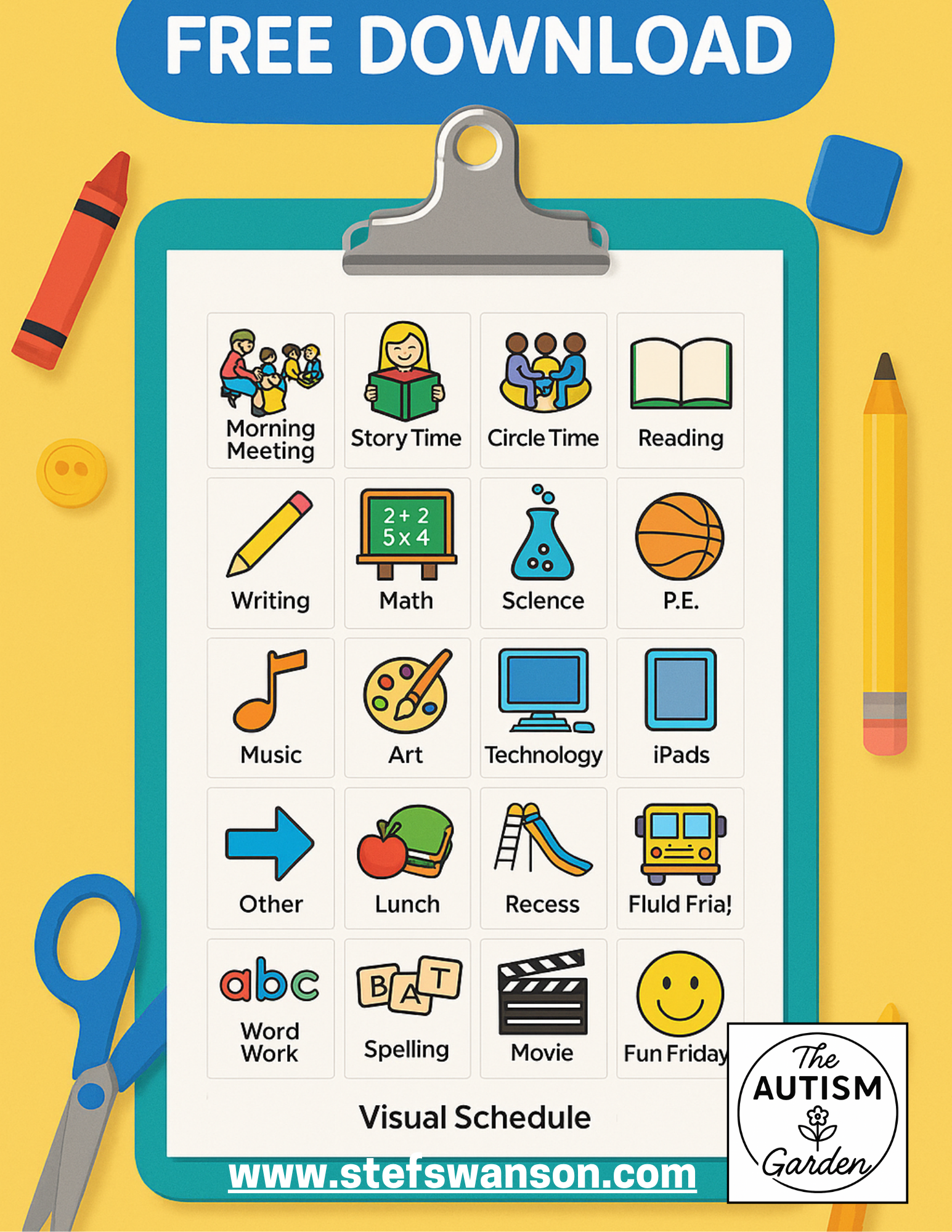 A visual schedule chart for preschool activities with icons and labels, including morning meeting, story time, circle time, reading, writing, math, science, P.E., music, art, technology, iPads, other, lunch, recess, fluid Fria!, word work, spelling, movie, fun Friday, with a website URL and a logo for The Autism Garden.