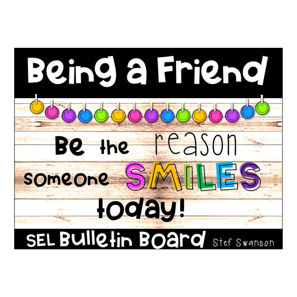 Be the Reason Someone Smiles Today- Bulletin Board Set