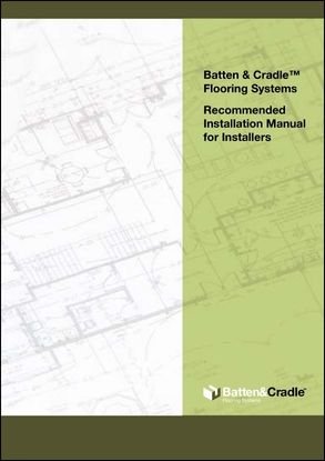Batten & Cradle Flooring Systems Installation guide