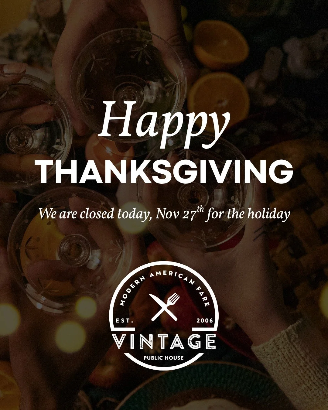 Happy Thanksgiving from all of us at Vintage! 🧡
ㅤ
We&rsquo;re closed today for the holiday. Wishing you a day filled with gratitude, good food, and great company. See you tomorrow to fuel your Black Friday shopping!
ㅤ
#VintagePublicHouse #Thanksgivi