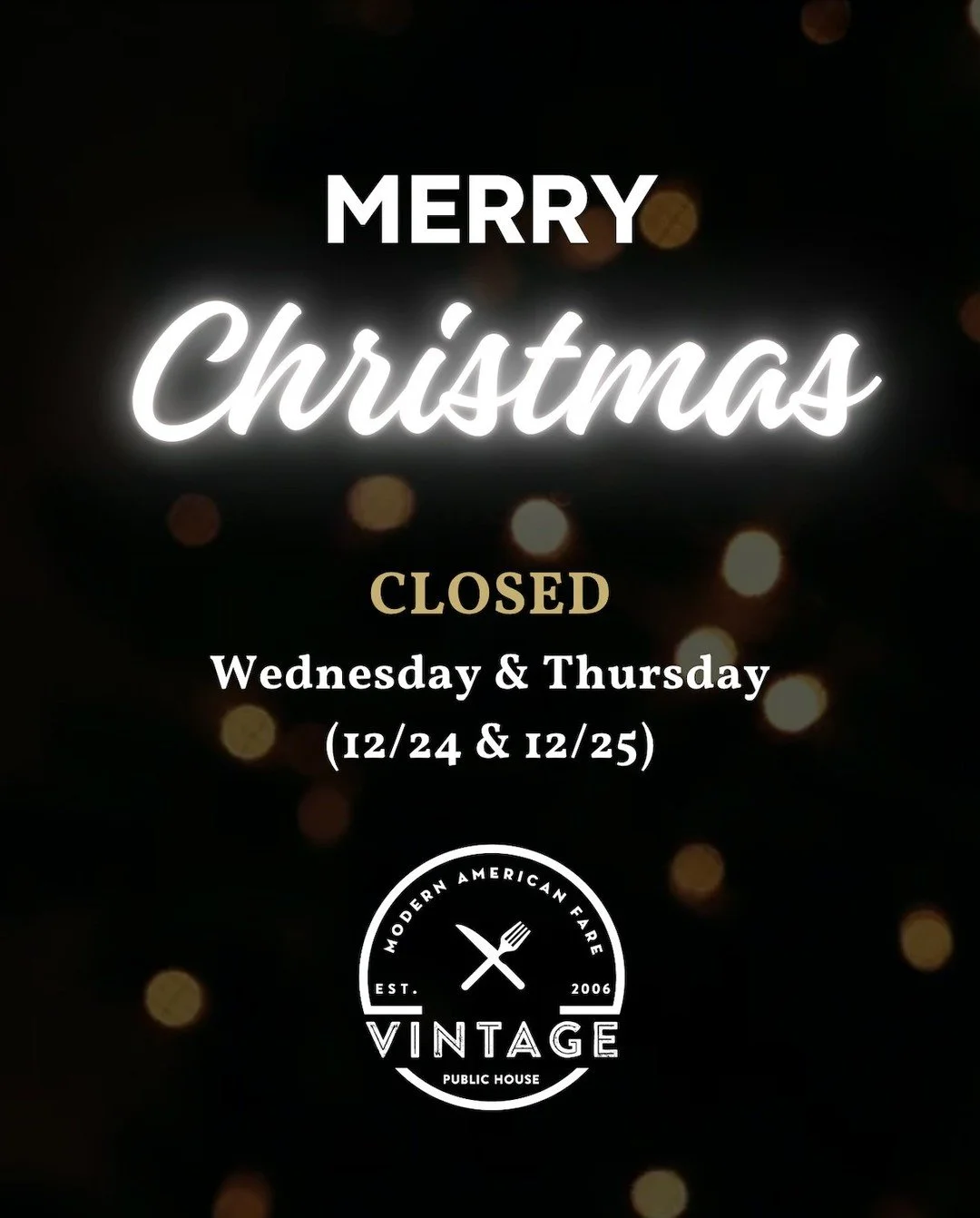 Holiday Hours Update 🎄
ㅤ
We will be closed Wednesday 12/24 and Thursday 12/25 so our team can enjoy the holiday season. We will return to normal hours on Friday.
ㅤ
✨ Happy holidays from all of us at Vintage Public House!