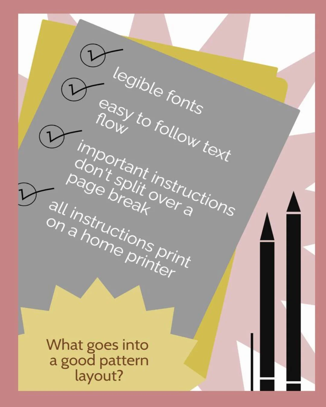 When I design pattern layouts for knit or crochet patterns, I'm not just trying to make it look pretty. As a long time crafter myself, I have encountered patterns that are hard to read, where the lines of instructions start to blur together, where a 