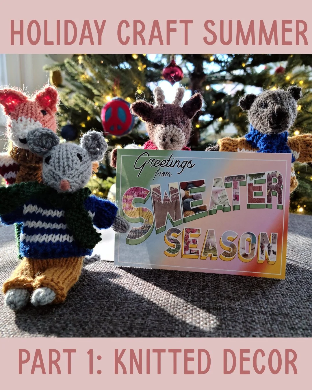 If you're a crafter, July means winter holidays are just around the corner! After all, you have to give yourself time to select projects, assemble materials, and actually craft anything you want in time for holiday decor. This month at the Blog of Ma