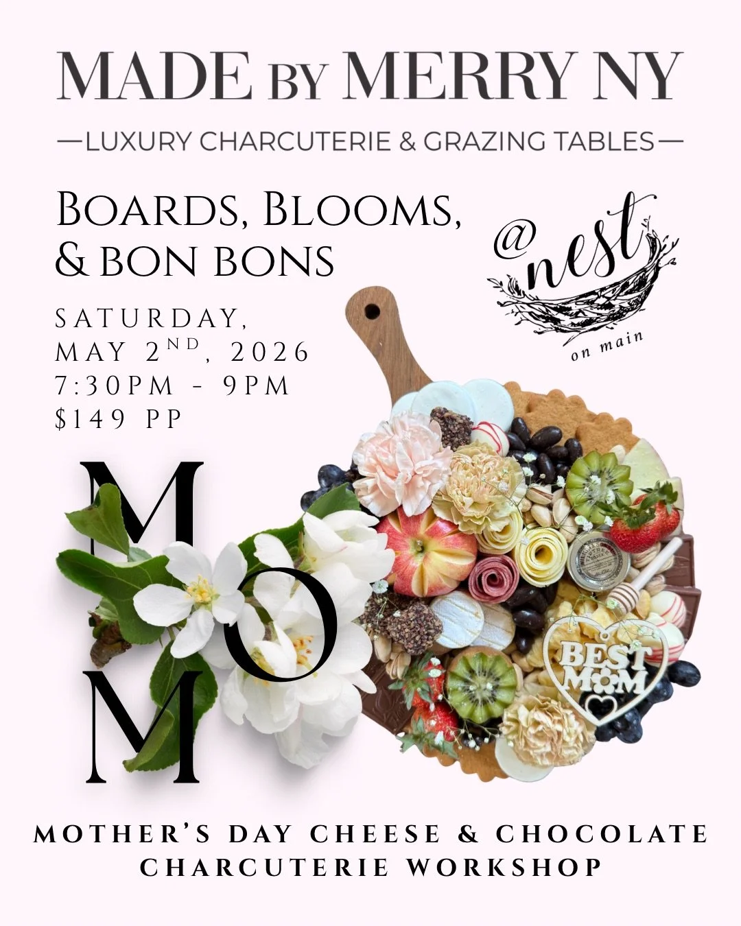 Boards, Blooms, &amp; Bon Bons -  Mother's Day Cheese &amp; Chocolate Charcuterie Workshop