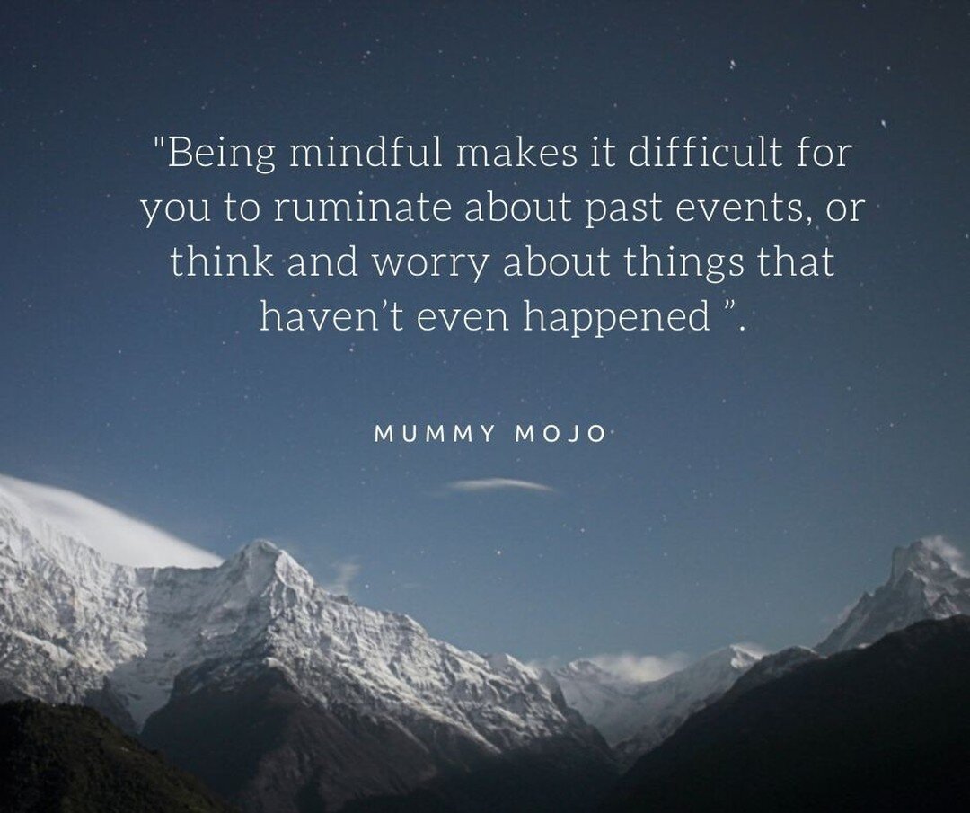 So much precious time can be wasted worrying about what happened, what could have been done, what should happened, what the future is going to be like...

...and it can be exhausting! It is no wonder we miss out on so much of what is happening right 