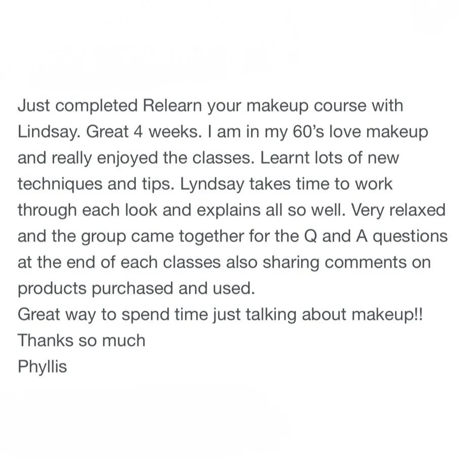 Screenshot of a positive testimonial message about a makeup course completed by Phyllis, praising the instructor Lindsay for her techniques, explanations, and group interaction.