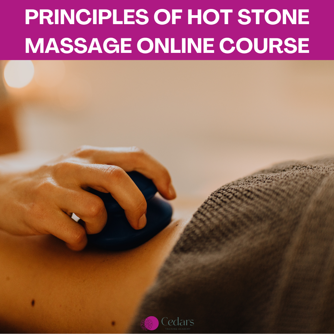 Principles of Hot Stone Massage Online Course