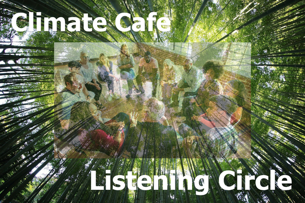 Wanstead Climate Cafe - Listening Circle