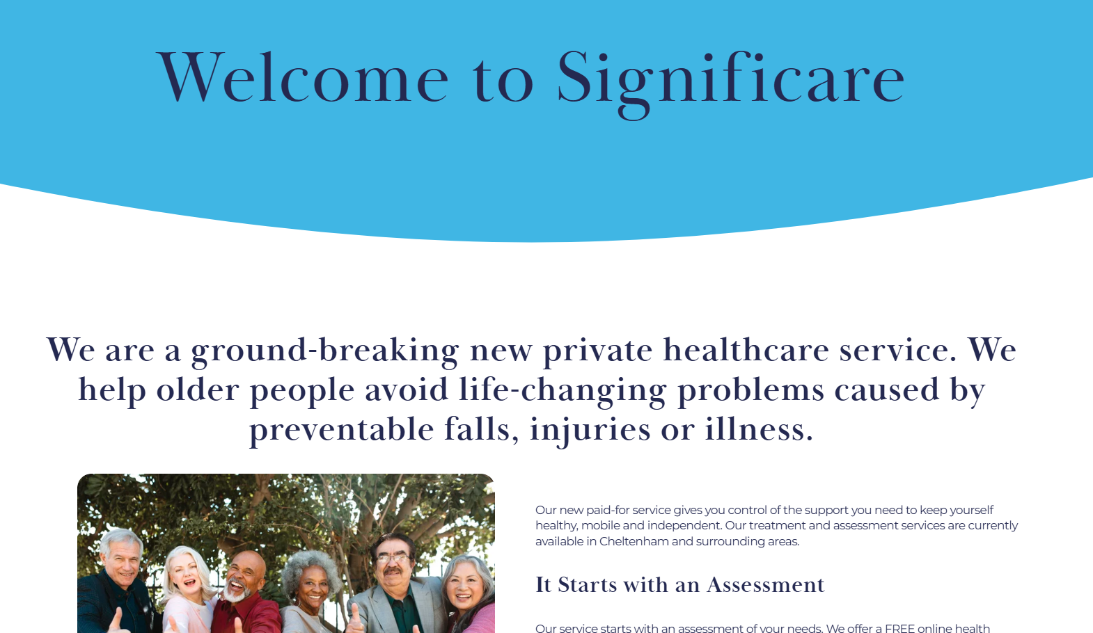 A healthcare website homepage with a blue header that says "Welcome to Signicare" and a paragraph explaining the company's services for older adults, including a photo of a diverse group of smiling seniors outdoors.