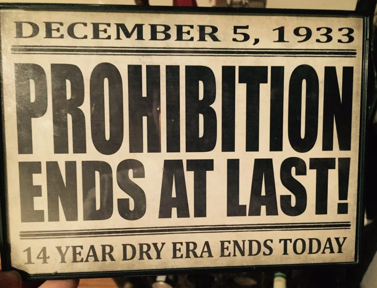 On December 5th 1933 Prohibition Was Repealed  -- Americans Could (Legally) Drink Again! 