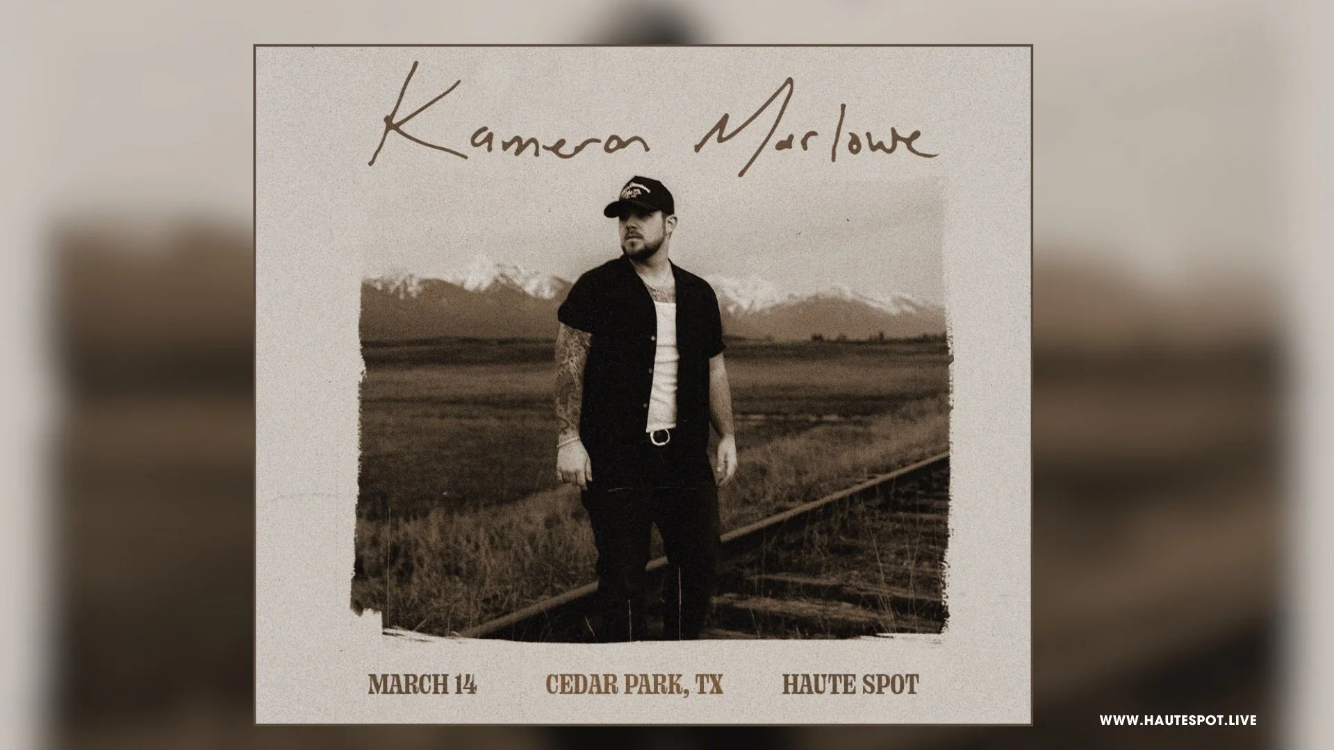 Kameron Marlowe - Friday, 3/14/25 - Live in Cedar Park, Tx — Haute Spot