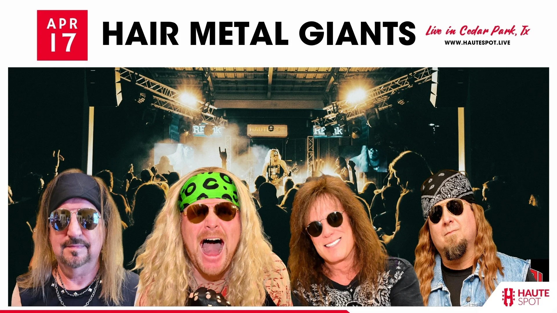 Hair Metal Giants at Haute Spot Cedar Park Texas