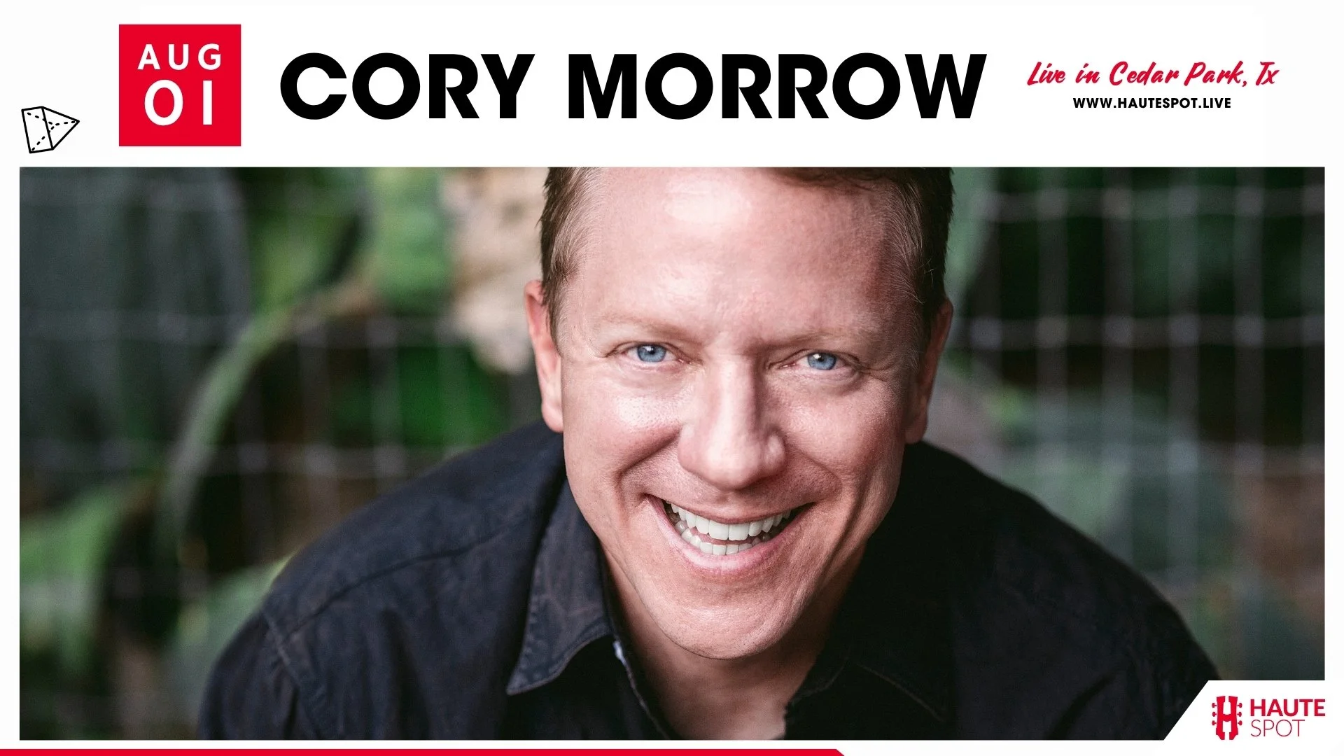 Cory Morrow Live at Haute Spot