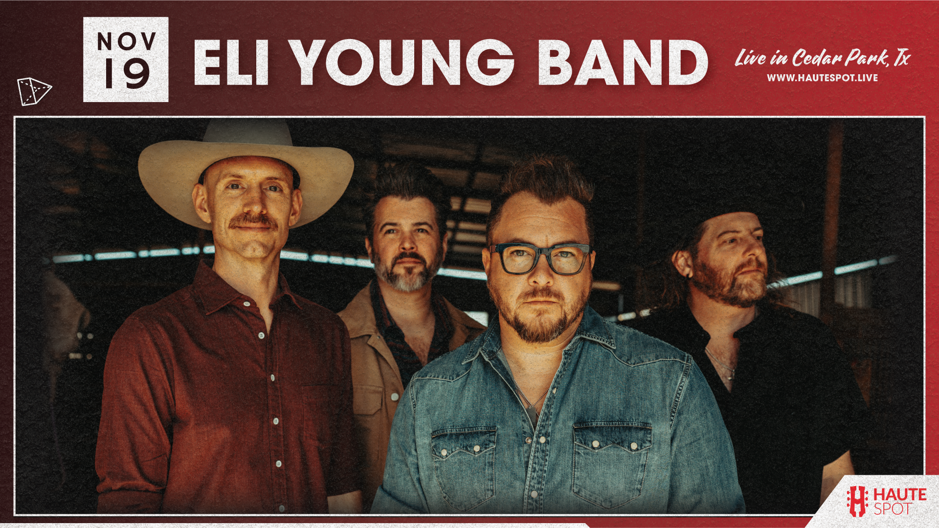 Eli Young Band live at haute Spot in cedar park, tx graphic