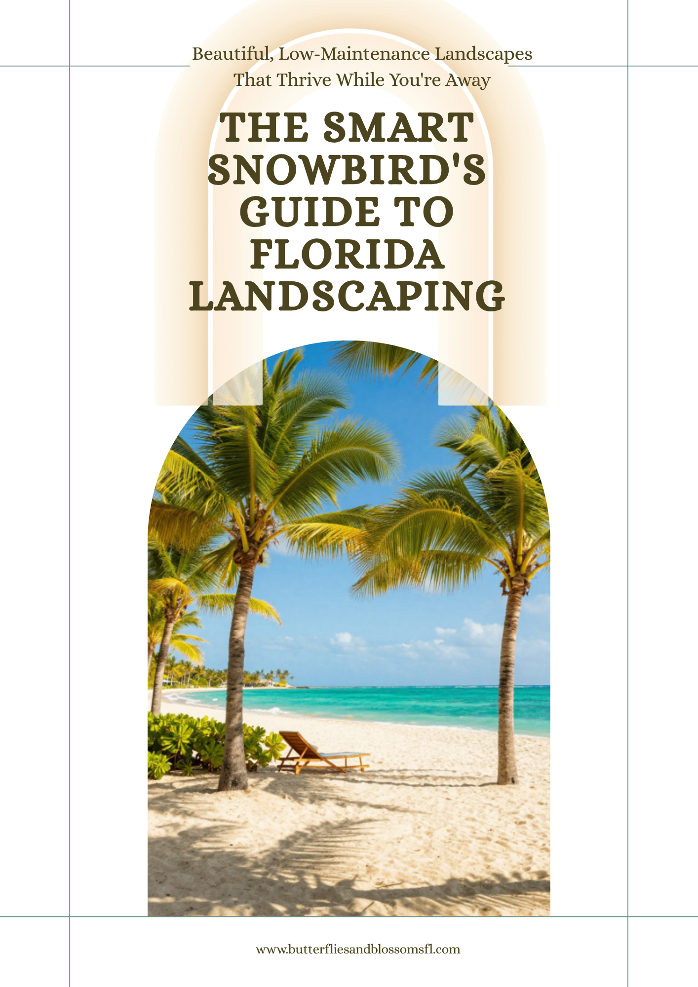 Beautiful, Low-Maintenance Landscapes That Thrive While You're Away: The Smart Snowbird's Guide to Florida Landscaping