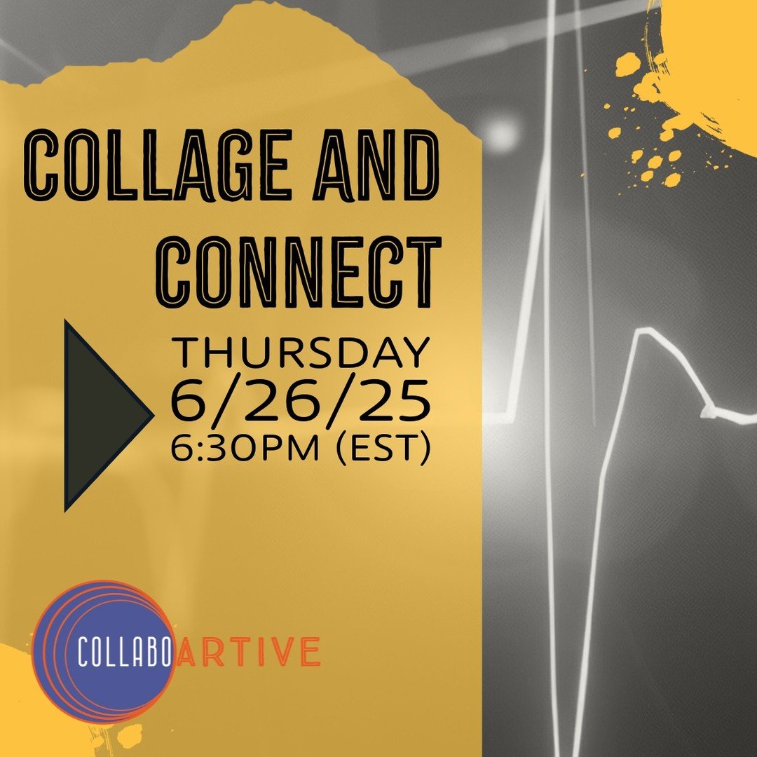 🌟✨ Join us on 6/26 at 6:30 PM for an hour of Creative Play! 🎨✂️ Gather your materials and connect with fellow creatives&mdash;whether in person or from your &quot;virtual studio.&quot; 

Collage and Connect is all about tapping into your creativity