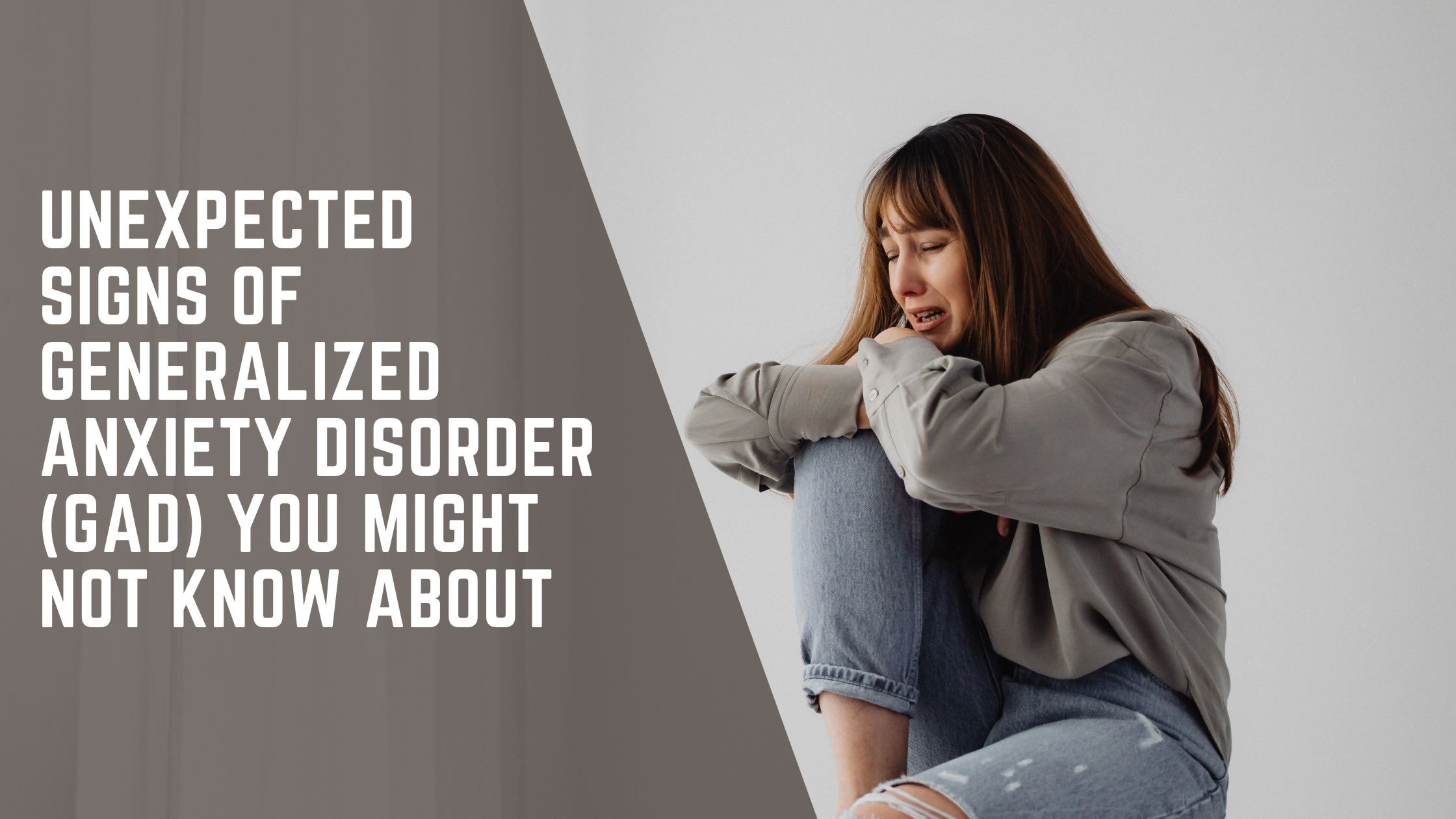 Unexpected Signs of Generalized Anxiety Disorder (GAD) You Might Not Know About