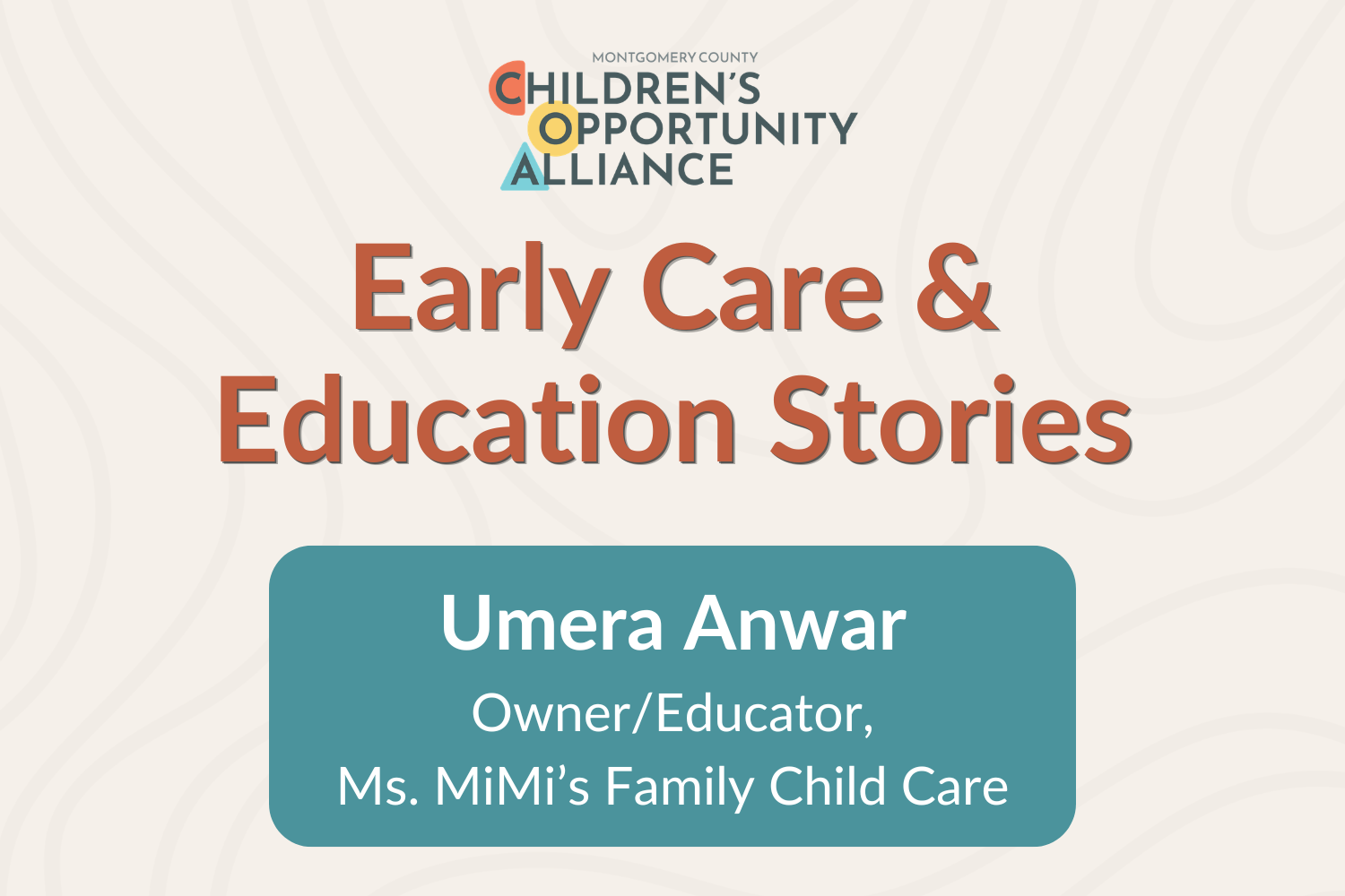 Umera Anwar, Ms. MiMi's Family Child Care