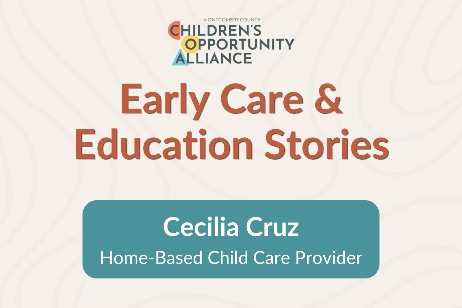 Cecilia Cruz, Home-Based Child Care Provider