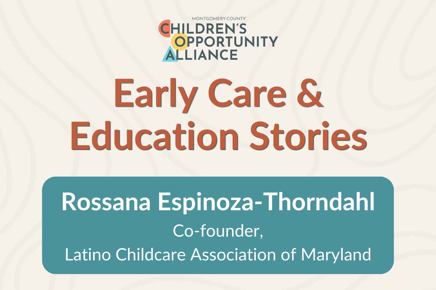 Rossana Espinoza-Thorndahl, Co-founder, Latino Childcare Association of Maryland