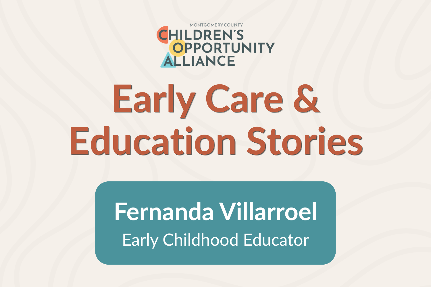 Fernanda Villarroel, Early Childhood Educator