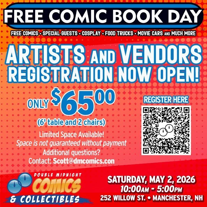 Attention: Artists &amp; Vendors! Registration for Free Comic Book Day is now open!

Tables are $65.00 for Artists or Vendors
Use this link to register now: https://bit.ly/4b0LiCi
And other questions contact: Scott@dmcomics.com

#FCBD #DMComics #Regi