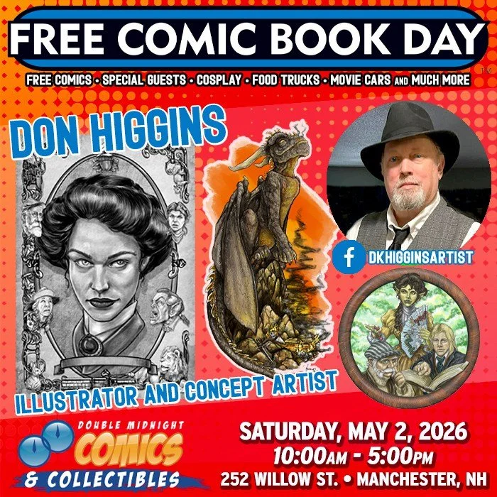 Please welcome FCBD guest &mdash; artist, Don Higgins!

Free Comic Book Day is back! Join us on Saturday, May 2nd to celebrate.

We&rsquo;re taking over The Factory on Willow St. with a FREE comic con, movie cars, food trucks, costume contest, live m