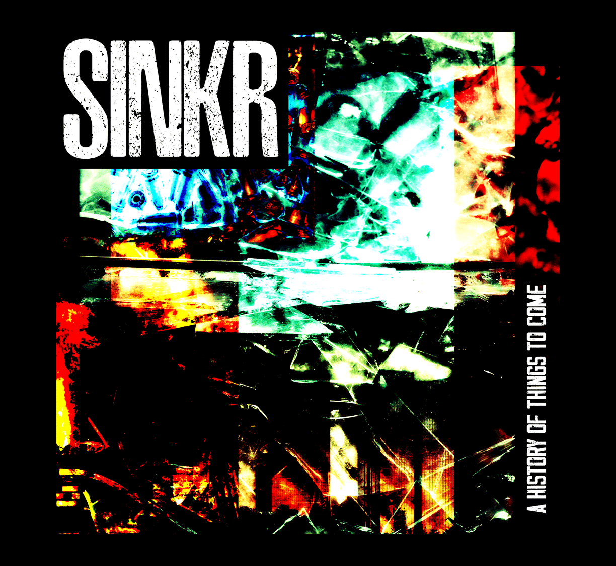 SINKR - A History of Things to Come - 'The Cut'
