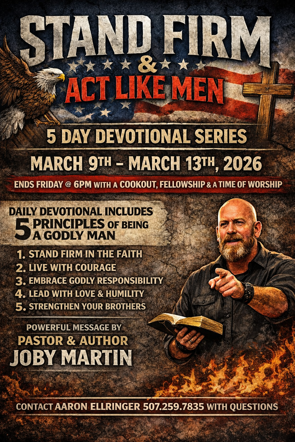 Stand Firm &amp; Act Like Men